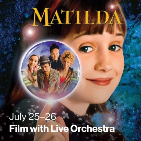 Matilda in Concert!

This summer, experience the beloved family film with Danny 