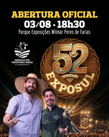 Vem aí A maior de todas, a imbatível! 
52ª Exposul 
Fique por dentro de tudo que