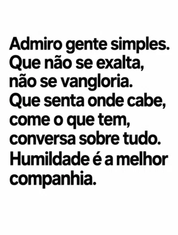 ‼️ MAIS ALGUÉM? ‼️

Admiração não é pelo tamanho da mesa em que alguém se senta.