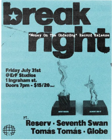 RECORD RELEASE SHOW

“Monday On The Underdog” OUT JULY 31

playing with some fri