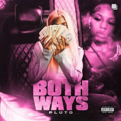 @plutonotdabratt - #BOTHWAYS da Deluxe | Gimme Him - Out Now ‼️ w/ @callarii & @