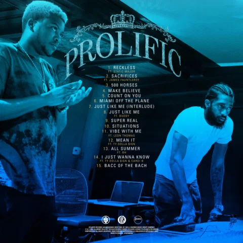 PROLIFIC by Nipsey Hussle & Bino Rideaux Out Everywhere at 9pm PT