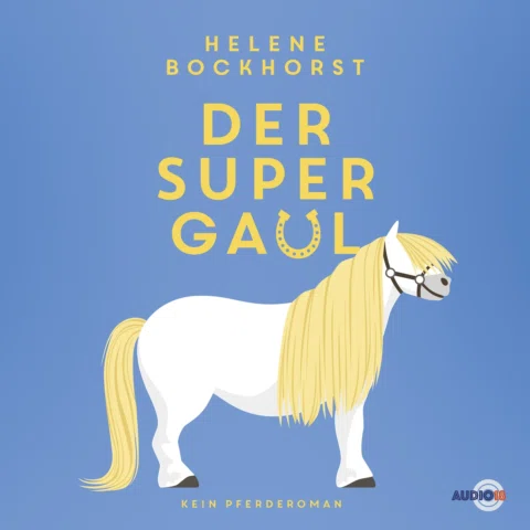 DER SUPERGAUL jetzt auch als Hörbuch! Das Taschenbuch, erschienen im Ullstein Ve