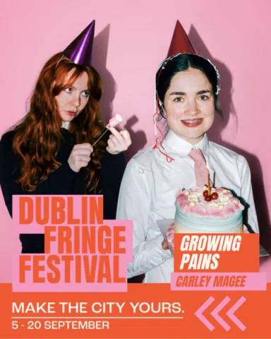 DOUBLE WHAMMY! 
Our show “GROWING PAINS” is part of Dublin Fringe 2026 @dublinfr