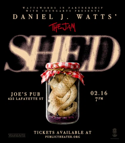 Daniel J. Watts’ The Jam: SHED | Presented w/ @youngarts 

Mon - Feb 16, 7pm 
🎟
