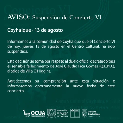 SUSPENSIÓN CONCIERTO VI – Coyhaique

Informamos a la comunidad de Coyhaique que 