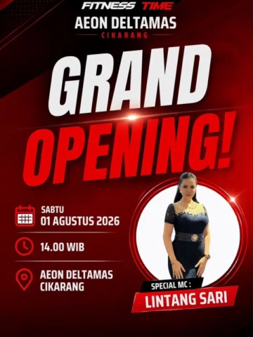 Yang rumahnya daerah Cikarang. Yuk ramaikan Grand Opening Fitness Time di Aeon D