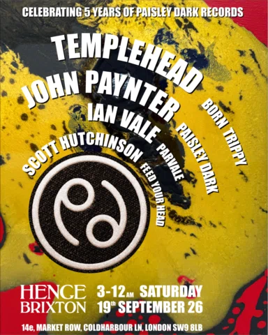 🚨 PAISLEY DARK // HENGE // 19 SEPT 🚨
Back in Brixton for another day-to-night 