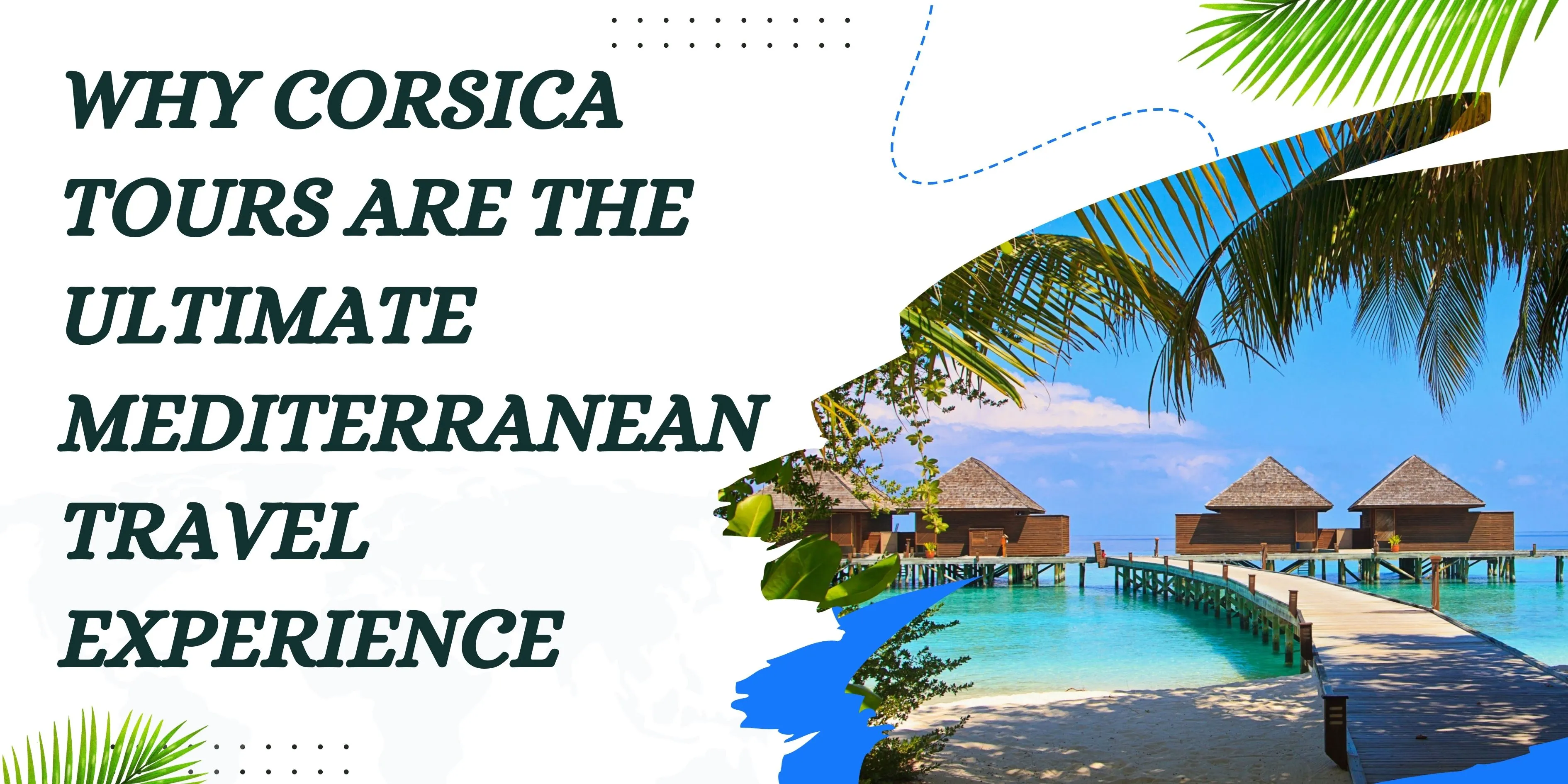corsica vacation packages
