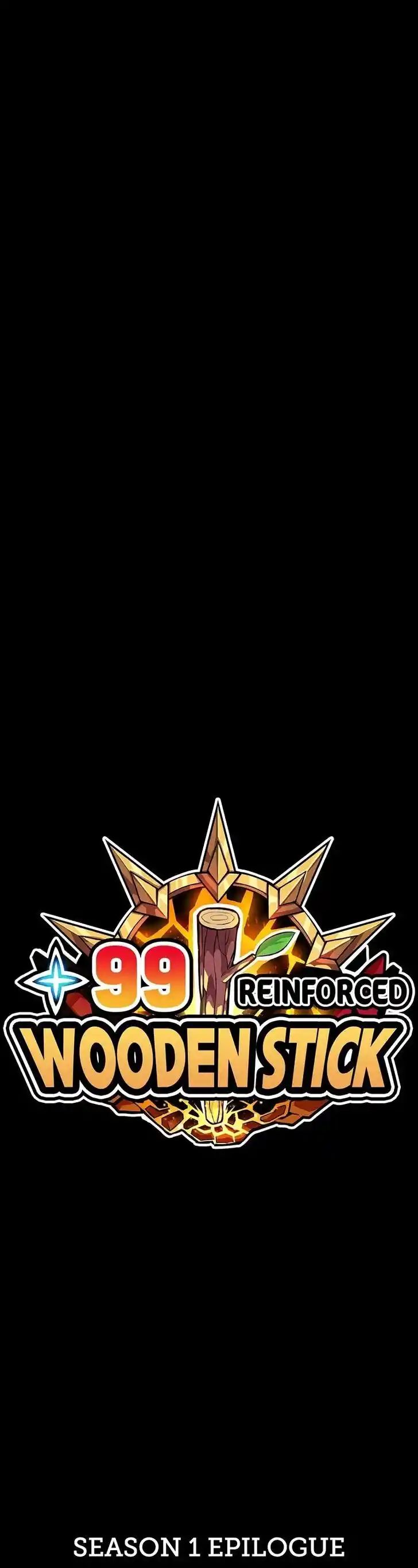 99 Reinforced Wood Stick Ch.085