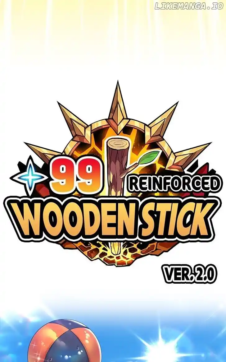 99 Reinforced Wood Stick Ch.120