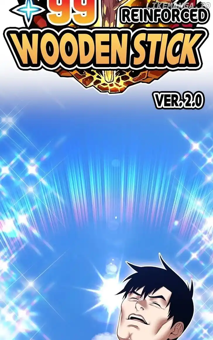 99 Reinforced Wood Stick Ch.121