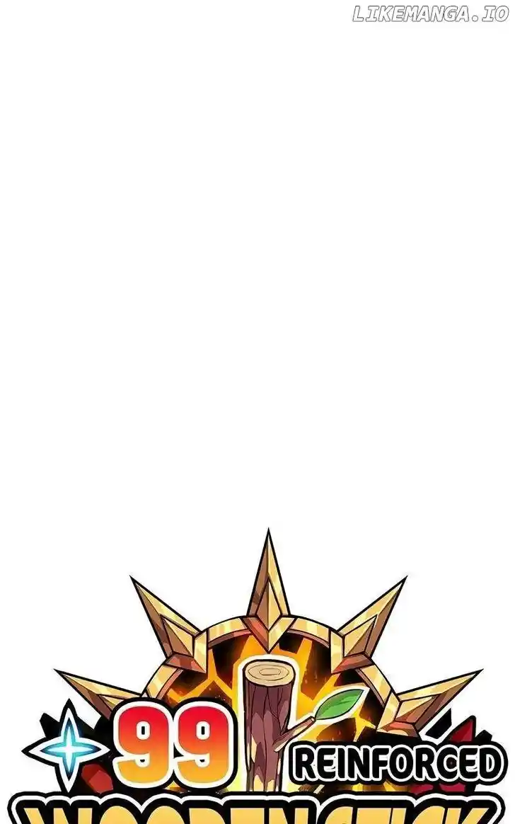 99 Reinforced Wood Stick Ch.122