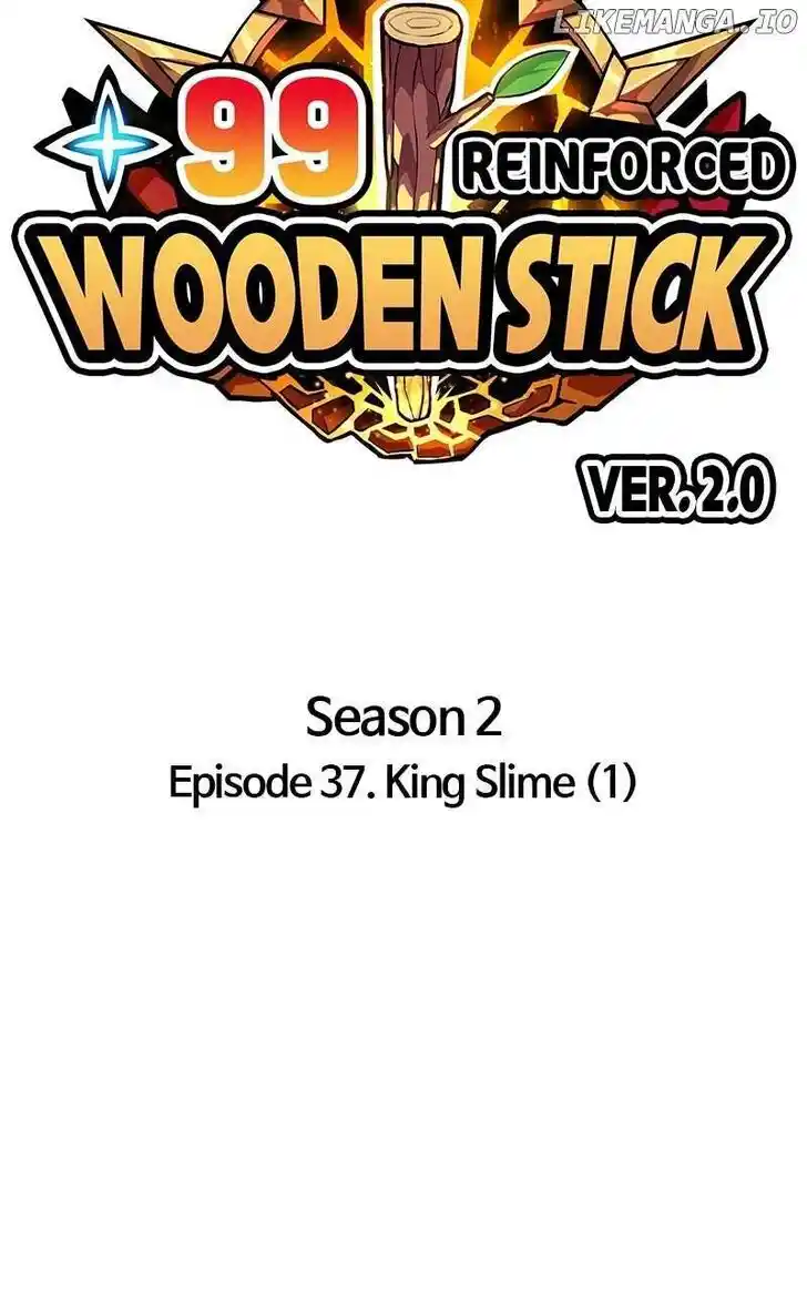 99 Reinforced Wood Stick Ch.124
