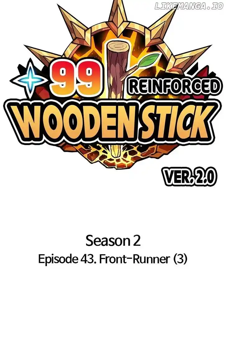99 Reinforced Wood Stick Ch.130