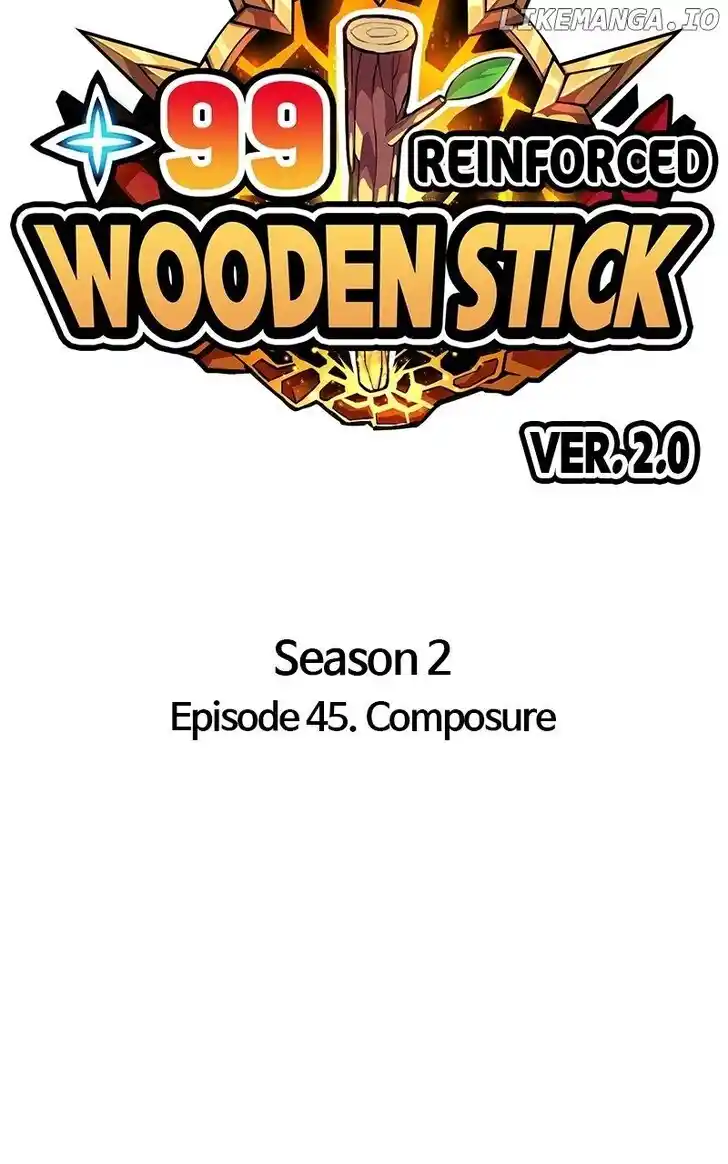 99 Reinforced Wood Stick Ch.132