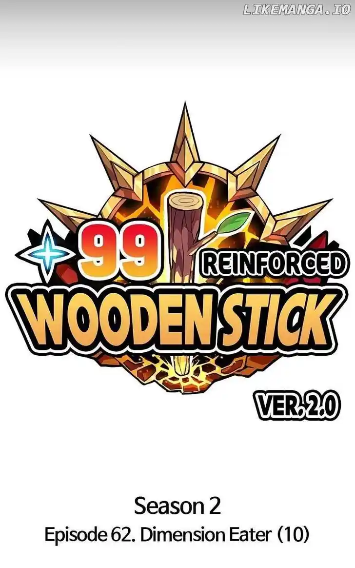 99 Reinforced Wood Stick Ch.149