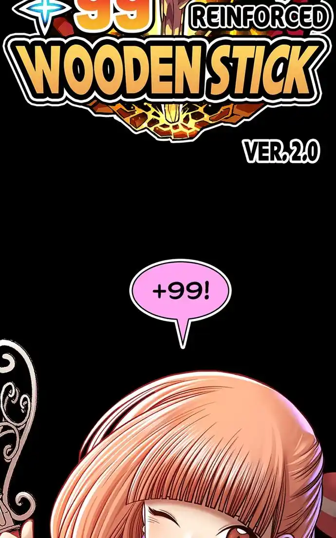 99 Reinforced Wood Stick Chapter 101