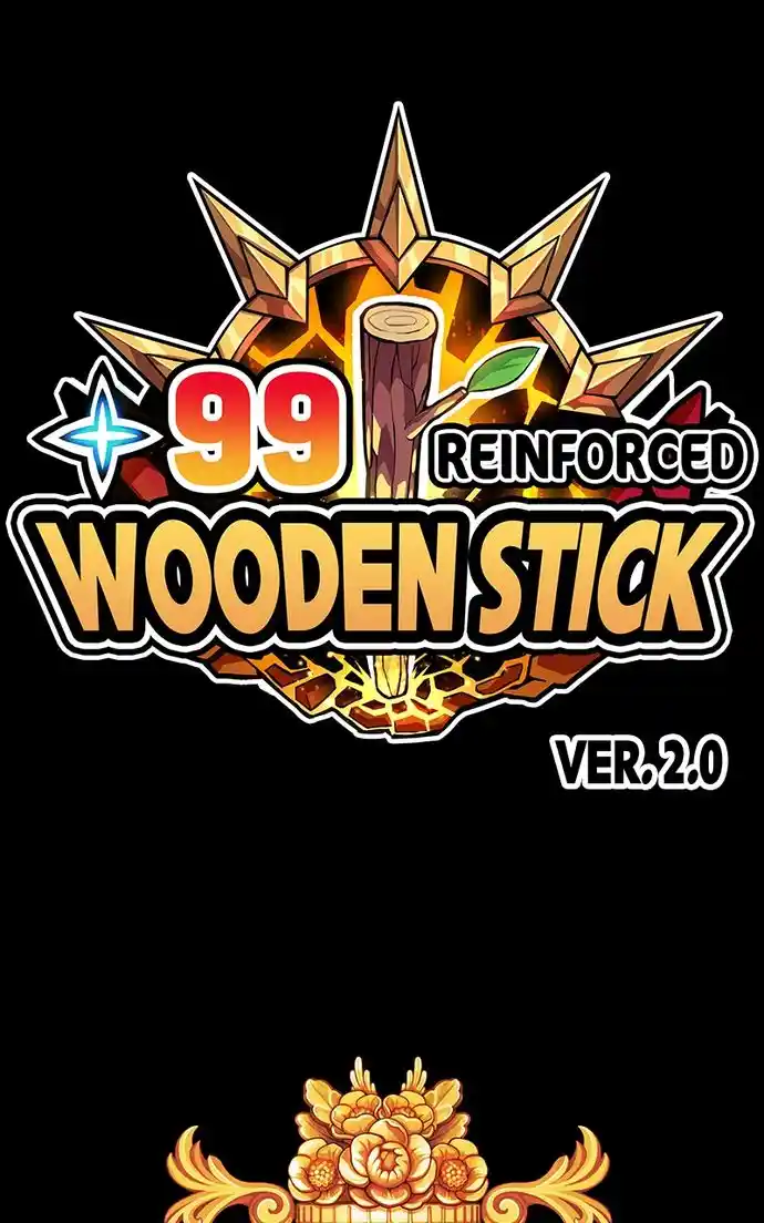 99 Reinforced Wood Stick Chapter 106