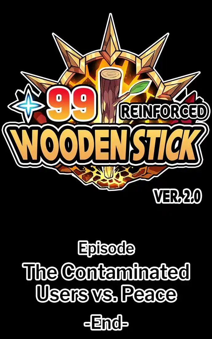 99 Reinforced Wood Stick Chapter 107