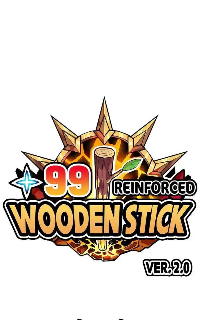 99 Reinforced Wood Stick Chapter 117