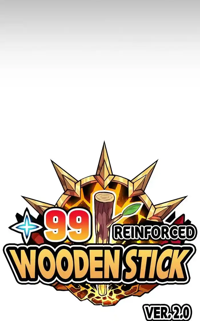 99 Reinforced Wood Stick Chapter 94