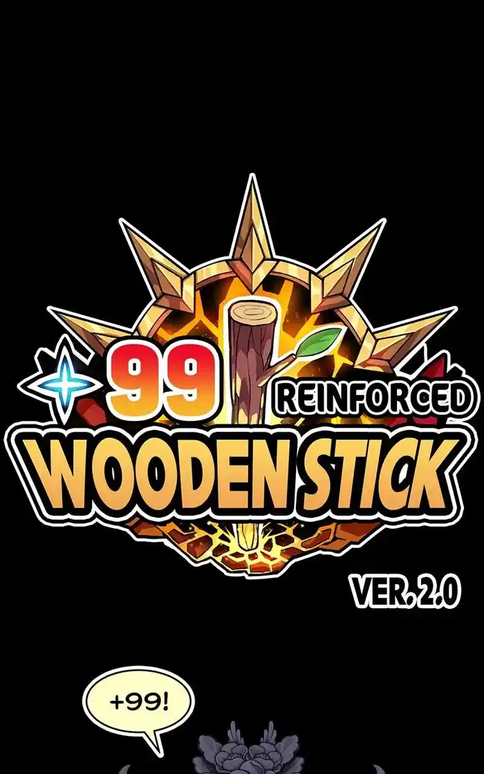 99 Reinforced Wood Stick Chapter 94