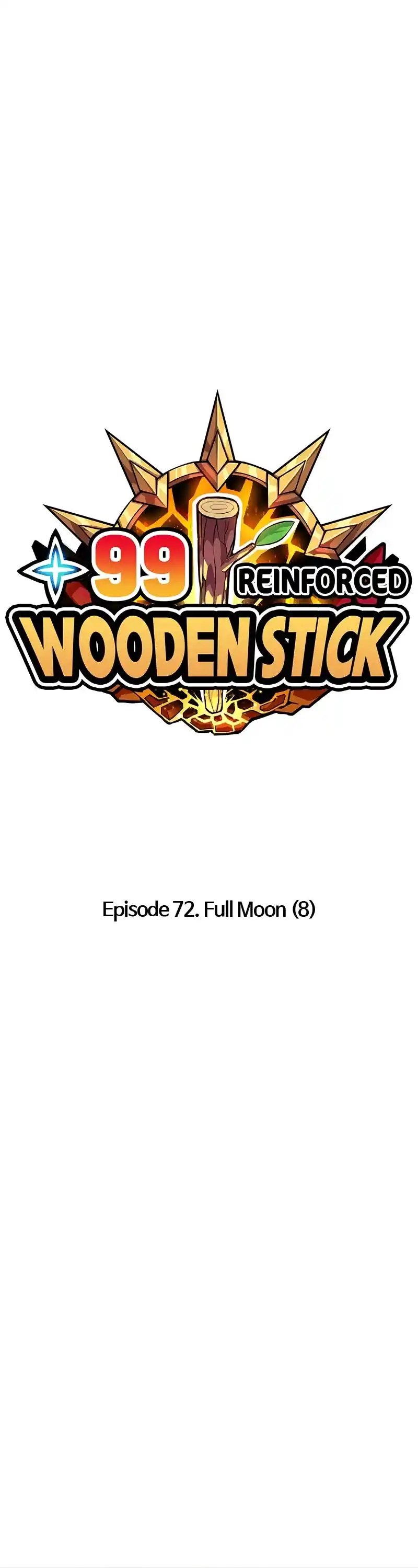 +99 Reinforced Wooden Stick Chapter 72
