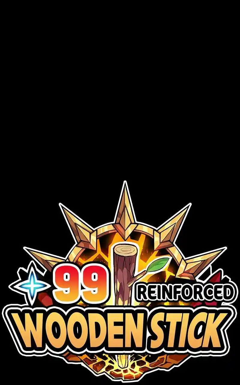 +99 Reinforced Wooden Stick Chapter 79.2