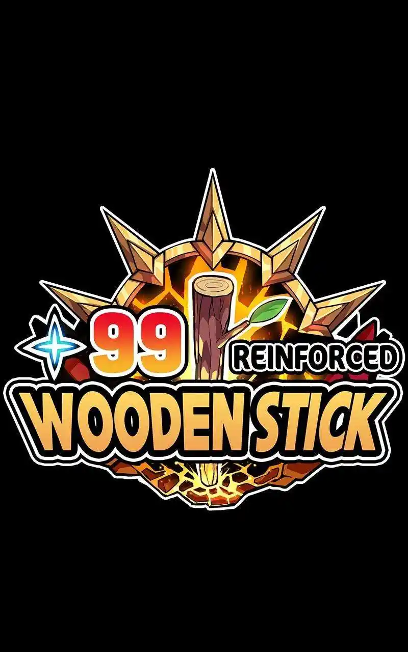 +99 Reinforced Wooden Stick Chapter 80.2