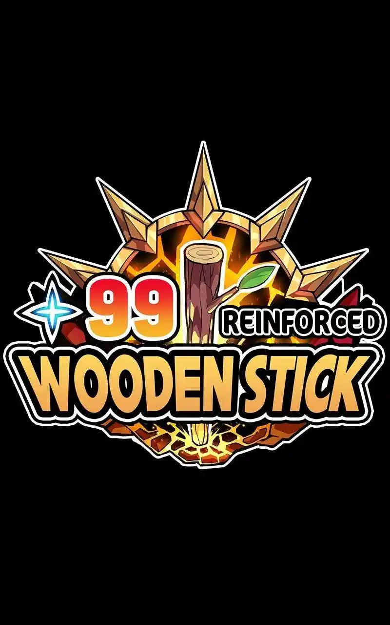 +99 Reinforced Wooden Stick Chapter 81.2