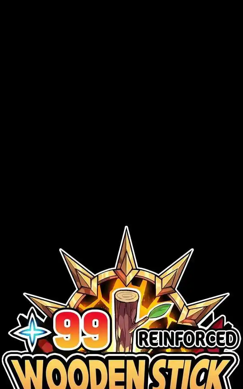 +99 Reinforced Wooden Stick Chapter 84.2