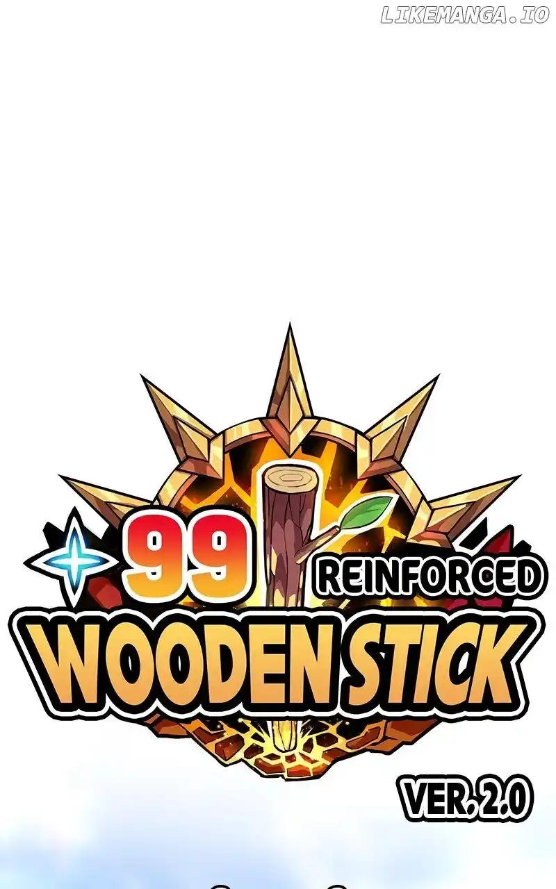 +99 Wooden Stick Chapter 110