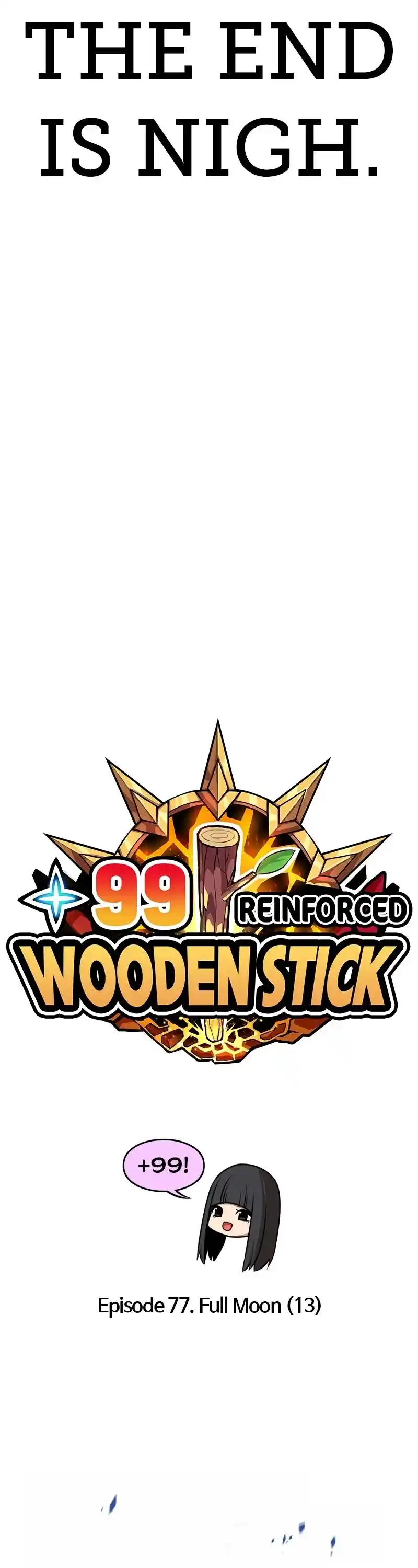 +99 Wooden Stick Chapter 77
