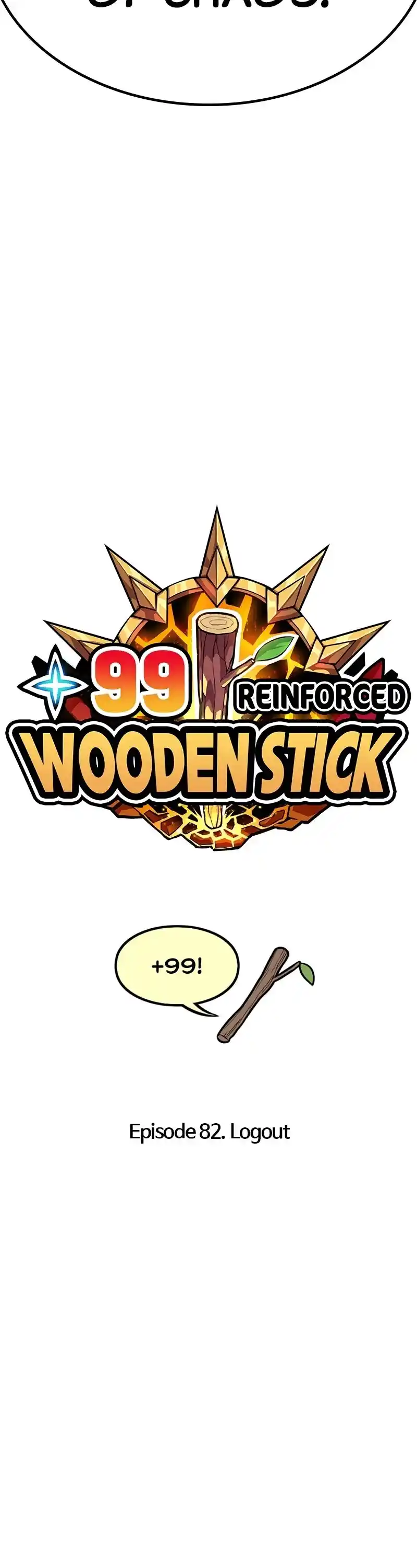 +99 Wooden Stick Chapter 82