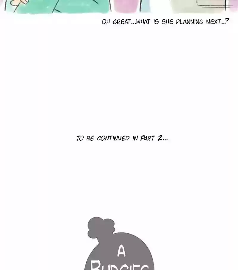 A Budgie's Life Chapter 16: Ep.16: