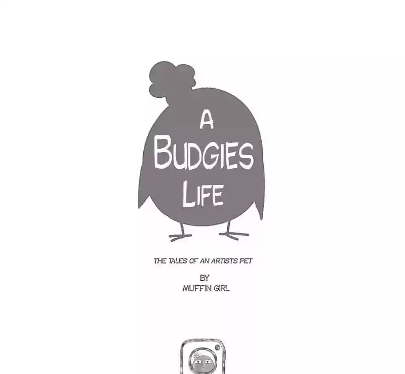 A Budgie's Life Chapter 86: Ep.86: