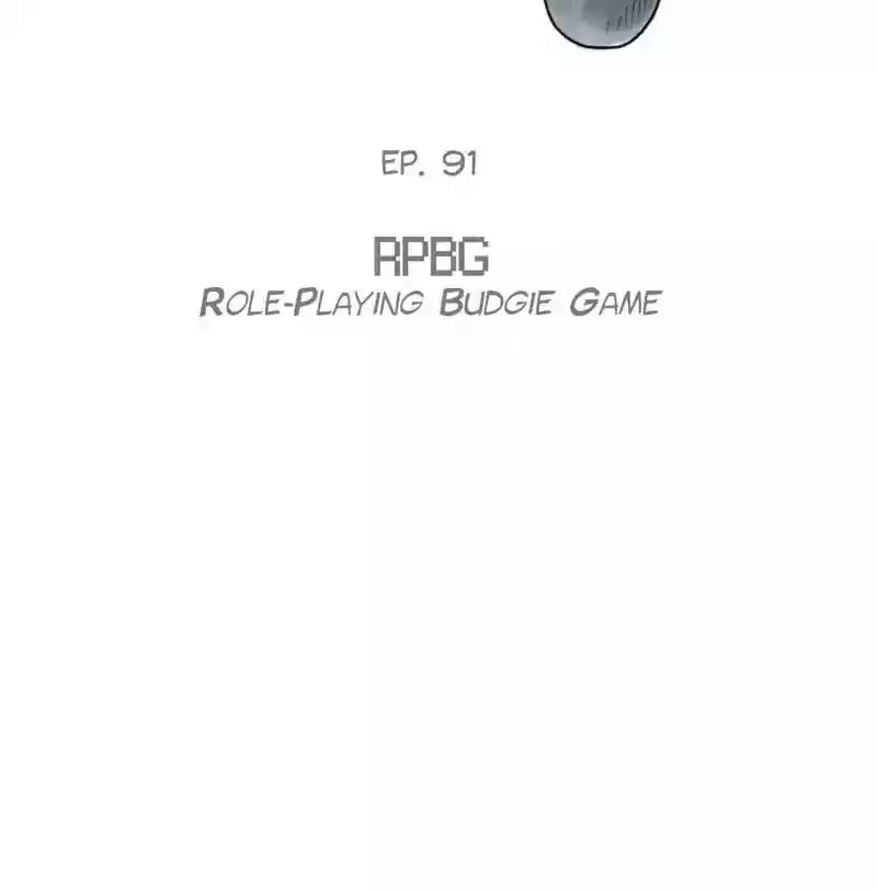 A Budgie's Life Chapter 91: Ep.91: