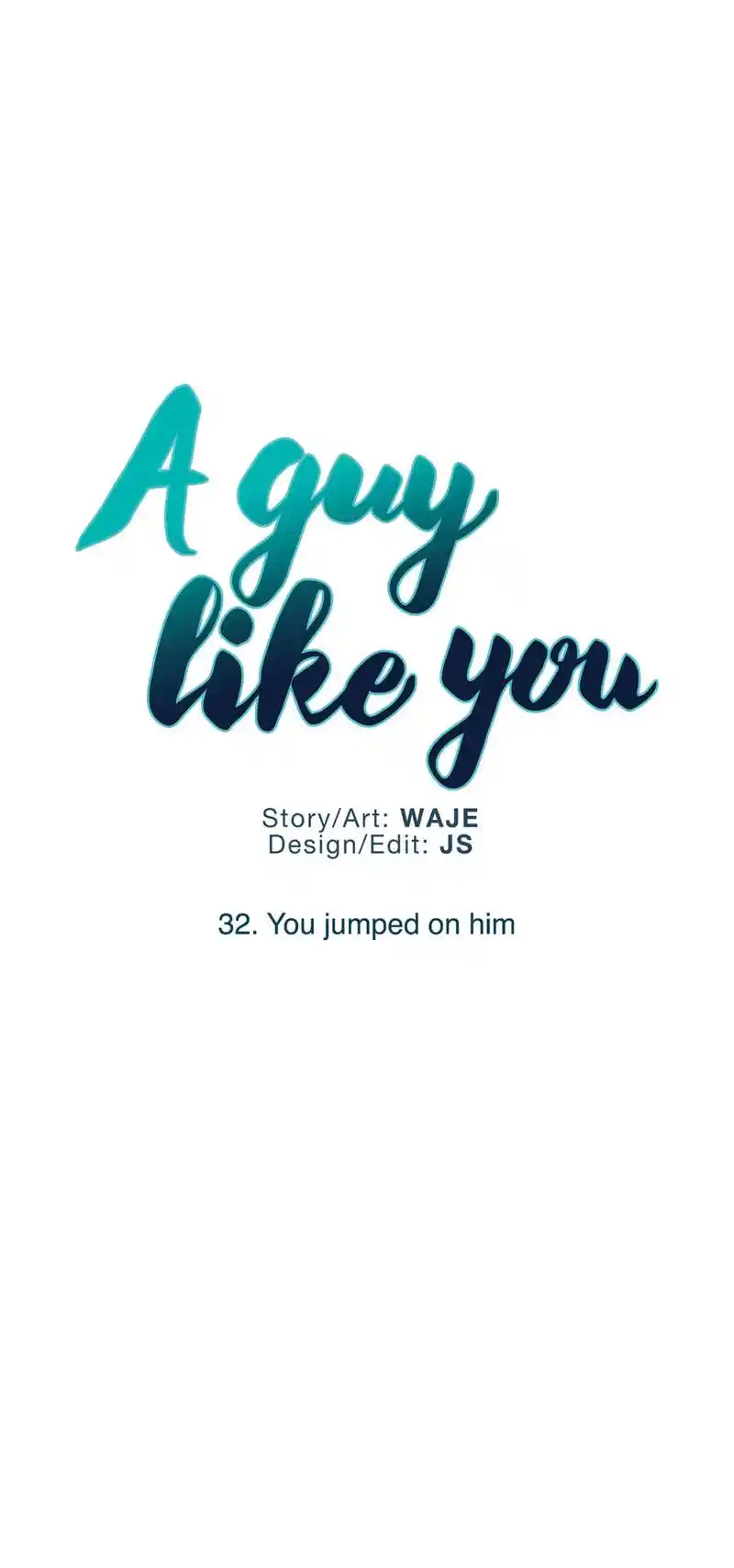 A Man Like You Chapter 32