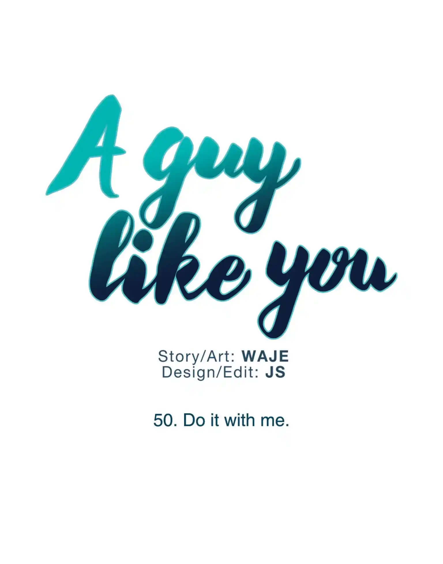 A Man Like You Chapter 50