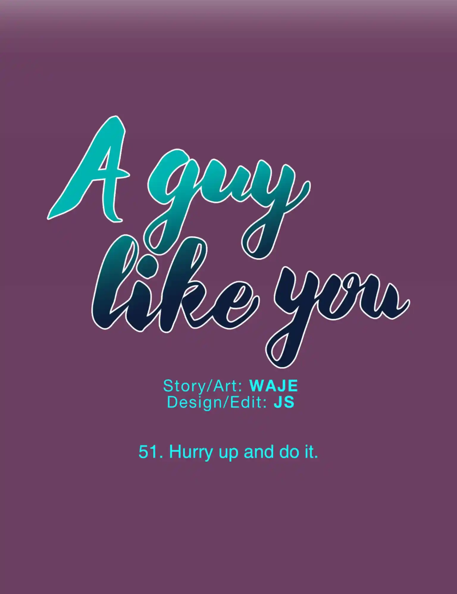 A Man Like You Chapter 51