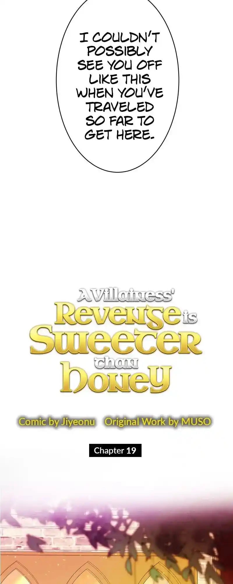 A Villainess’ Revenge Is Sweeter Than Honey Chapter 19