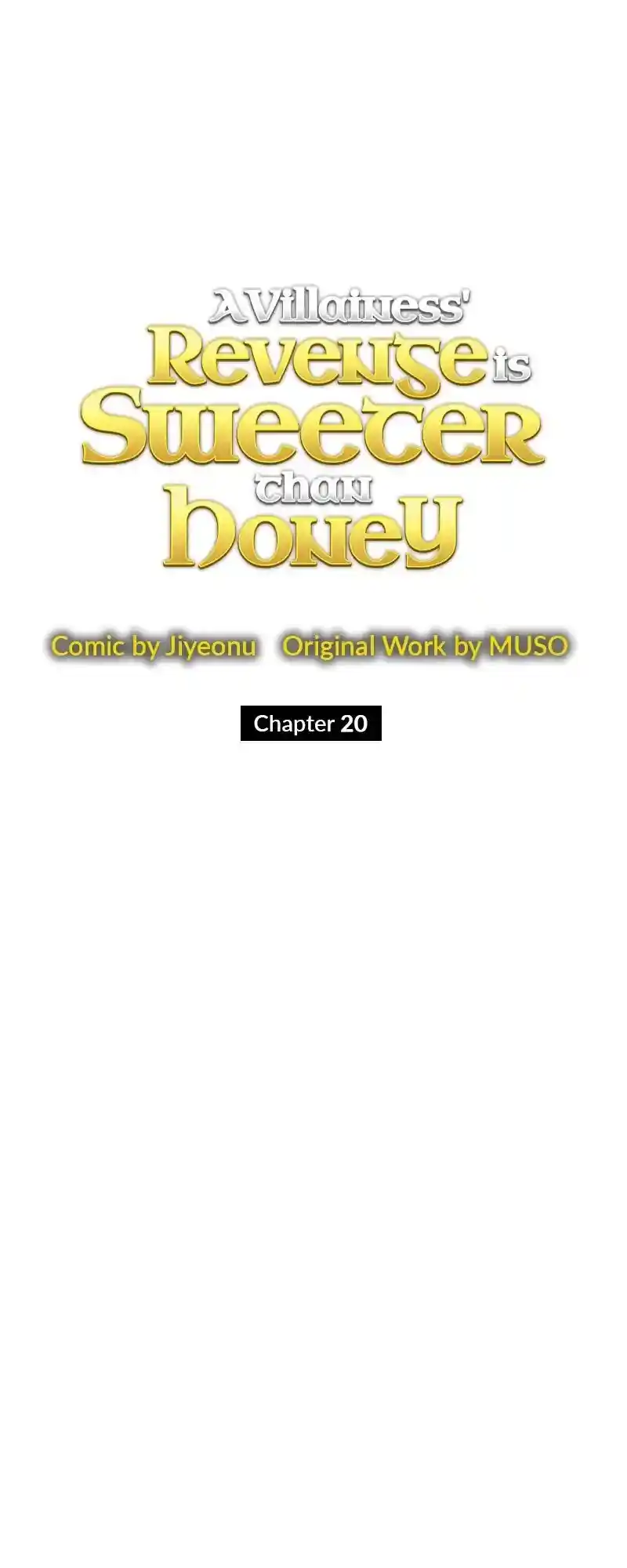 A Villainess’ Revenge Is Sweeter Than Honey Chapter 20