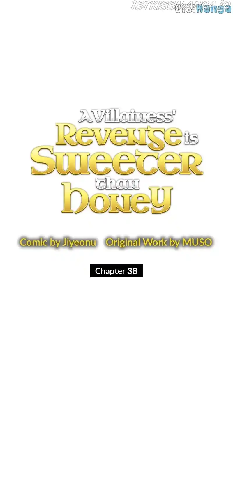 A Villainess’ Revenge Is Sweeter Than Honey Chapter 38