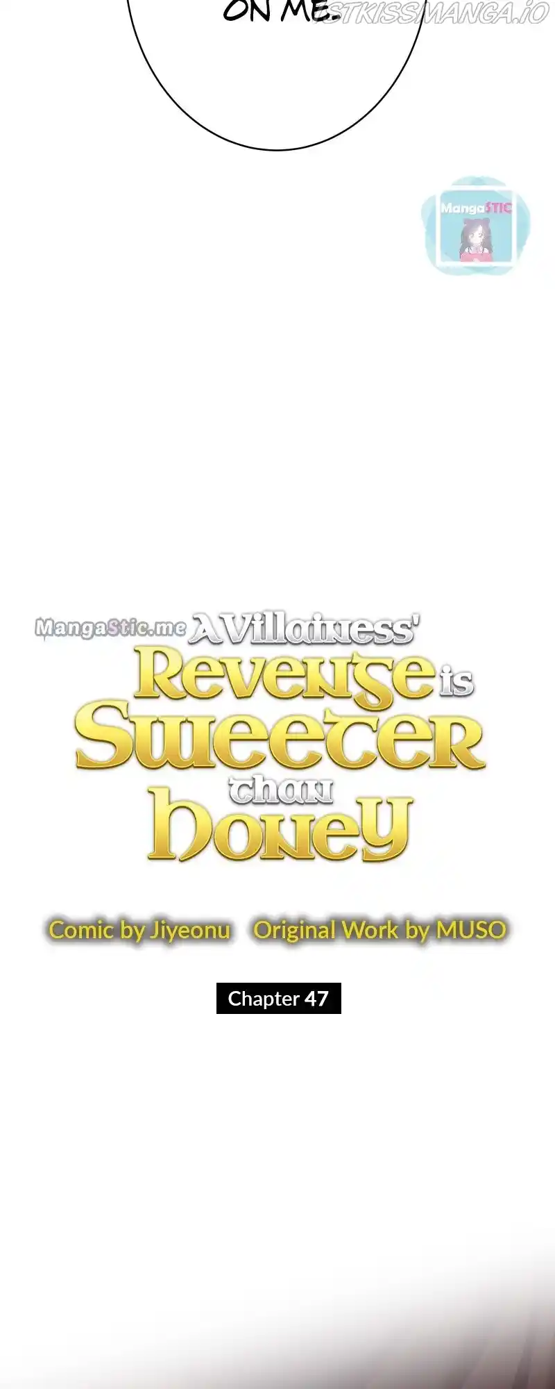 A Villainess’ Revenge Is Sweeter Than Honey Chapter 47