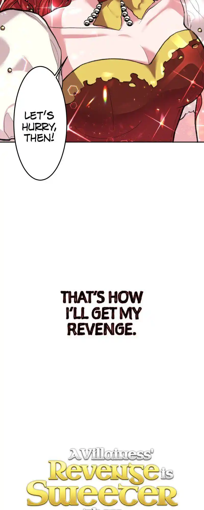 A Villainess’ Revenge Is Sweeter Than Honey Chapter 6