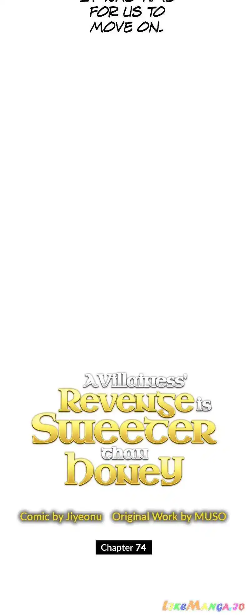 A Villainess’ Revenge Is Sweeter Than Honey Chapter 74