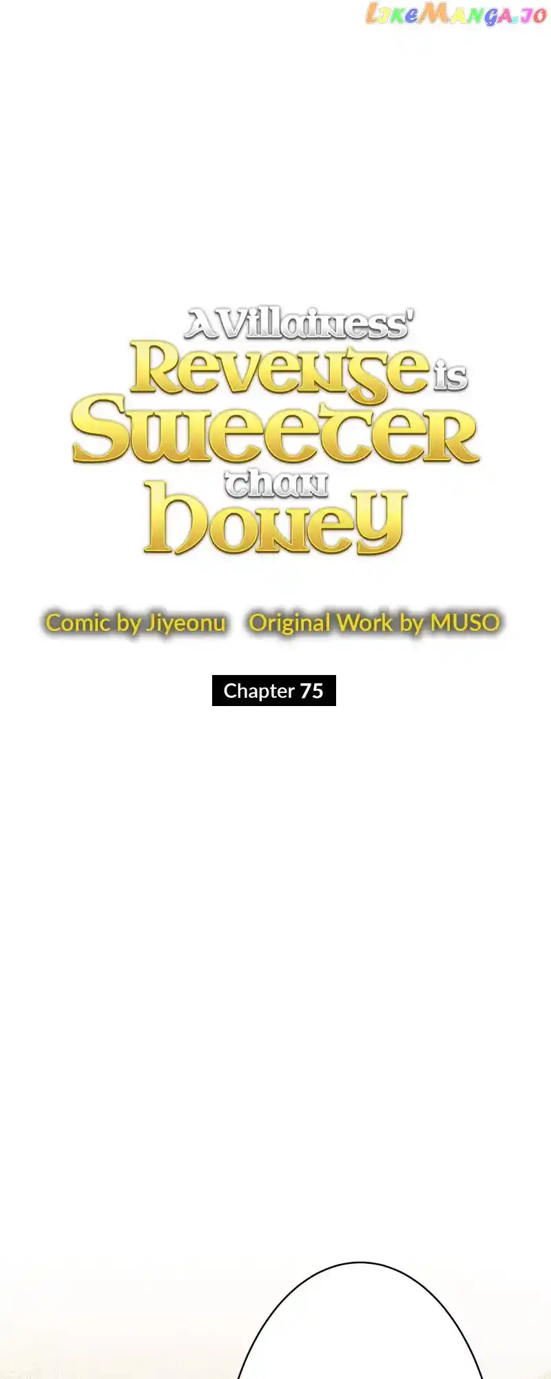 A Villainess’ Revenge Is Sweeter Than Honey Chapter 75