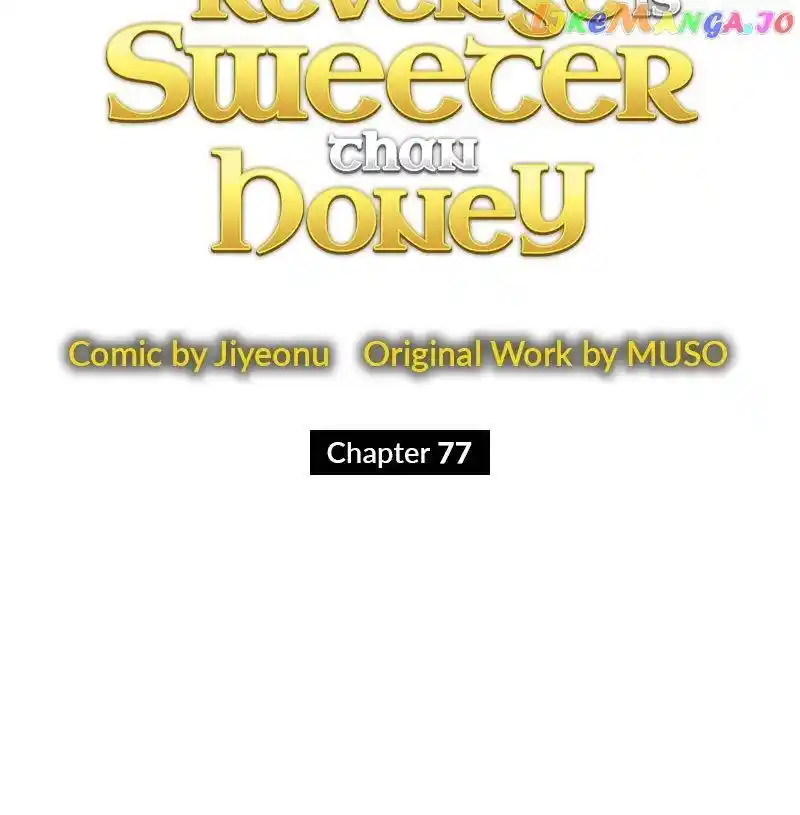 A Villainess’ Revenge Is Sweeter Than Honey Chapter 77