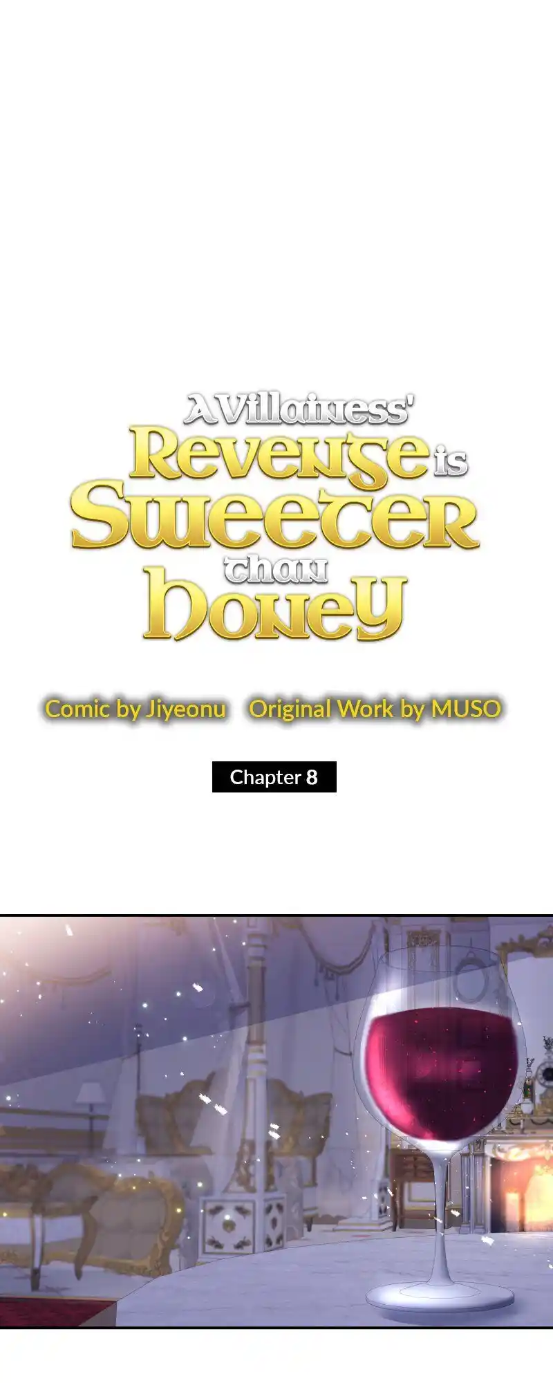 A Villainess’ Revenge Is Sweeter Than Honey Chapter 8